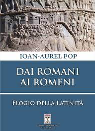 Elogio della latinità – Dai Romani ai Romeni